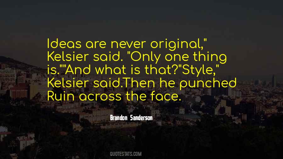 Quotes About Only One #1822243