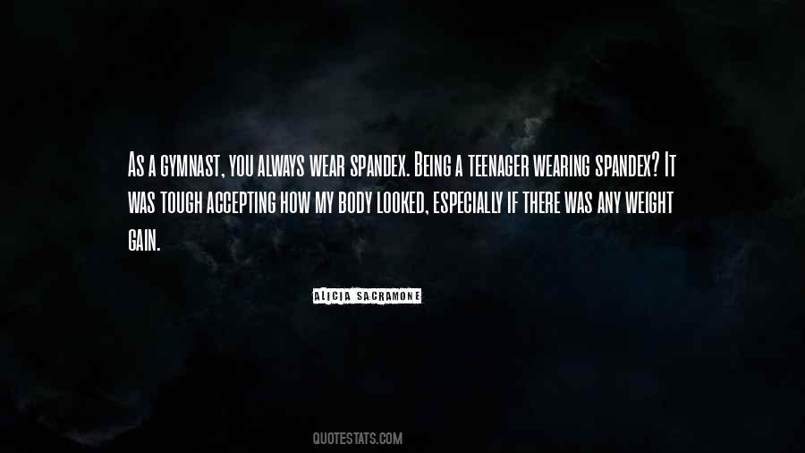 Quotes About Wearing Spandex #1410909