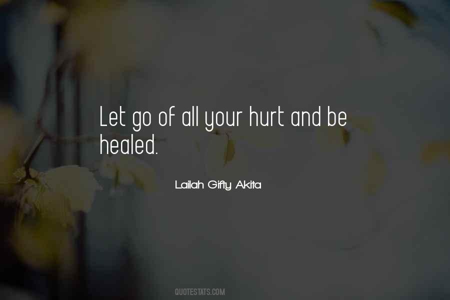 Quotes About Healed Pain #1348044