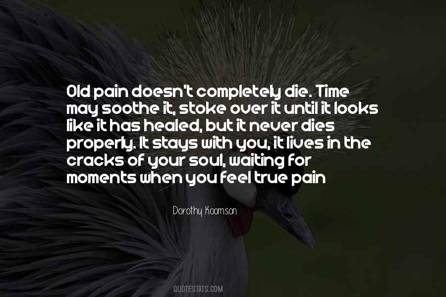 Quotes About Healed Pain #456792