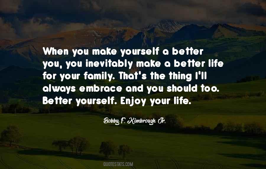 Quotes About Better Life #1194456