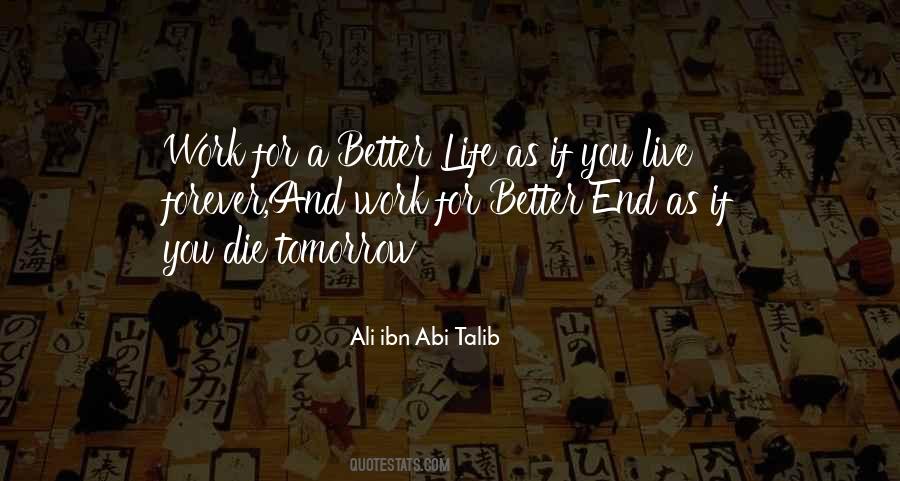 Quotes About Better Life #926764