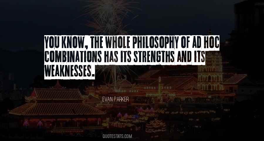 Know Your Strengths Quotes #519468