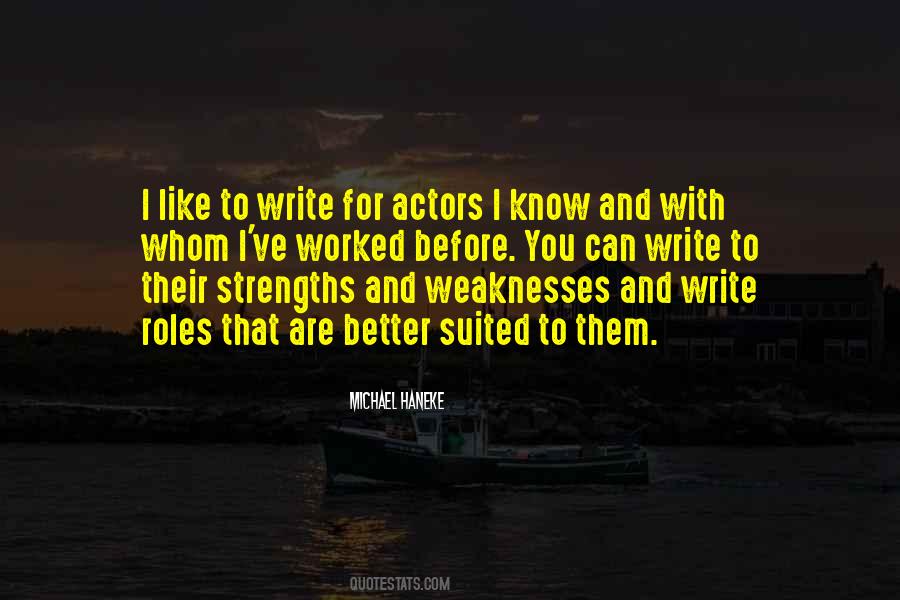 Know Your Strengths Quotes #718991