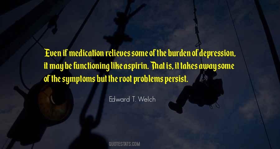 Quotes About Depression Medication #536492