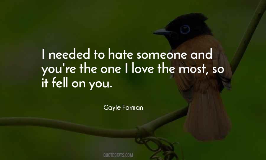 Quotes About Someone You Hate #84313