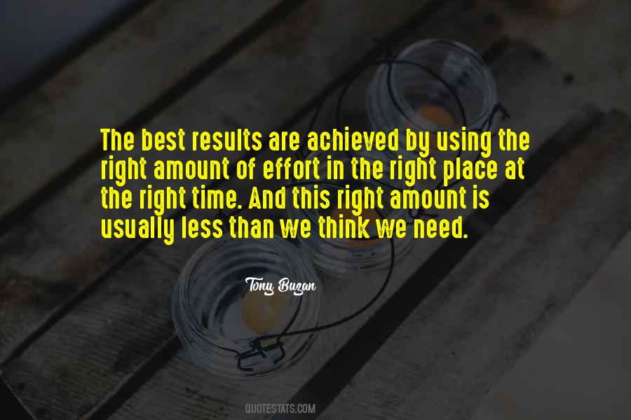 Right Time Right Place Quotes #343665