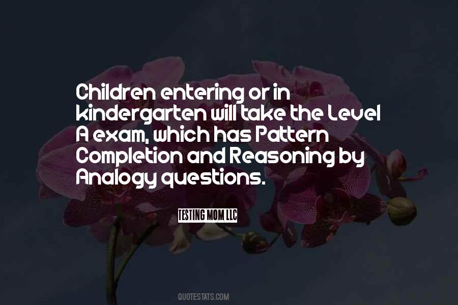 Quotes About Entering Kindergarten #1823567