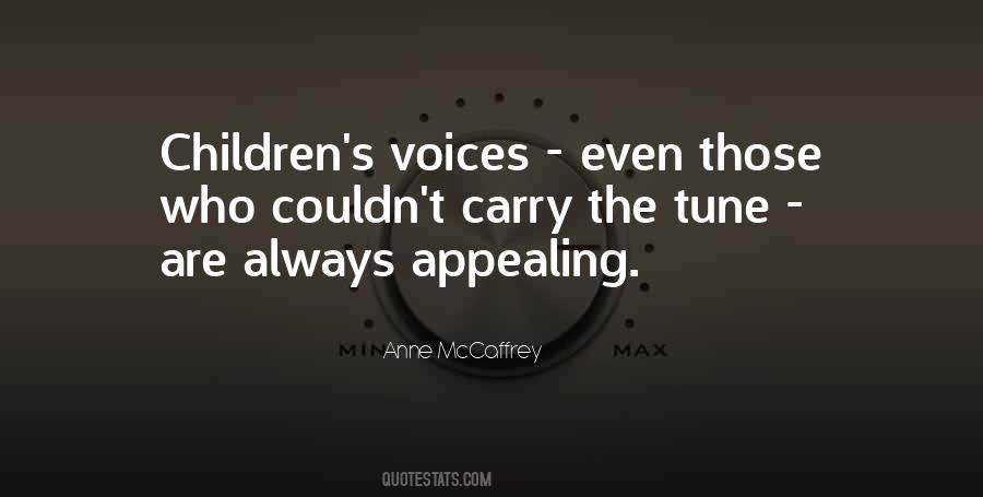 Quotes About Children's Voices #620565