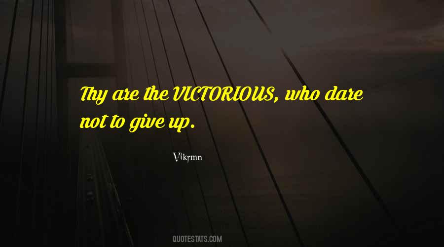 Quotes About Not To Give Up #1674175