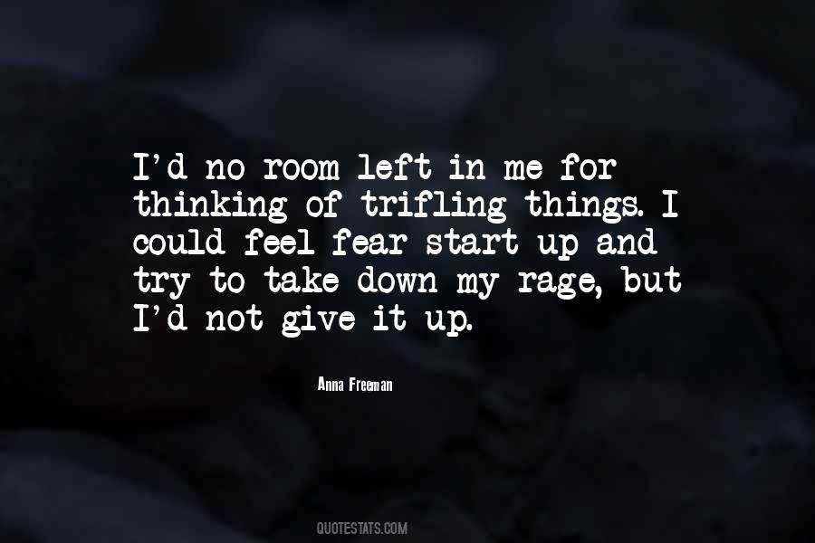 Quotes About Not To Give Up #17636