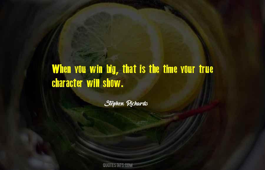 Quotes About Your True Character #1351575