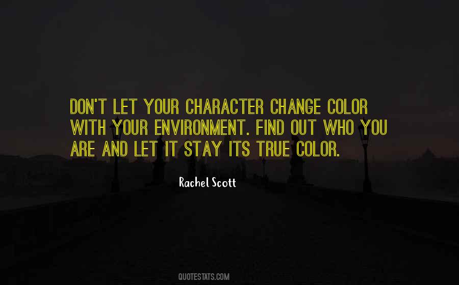 Quotes About Your True Character #1468193