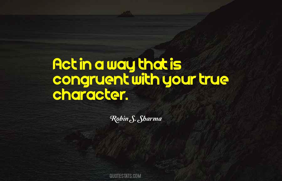 Quotes About Your True Character #1673451