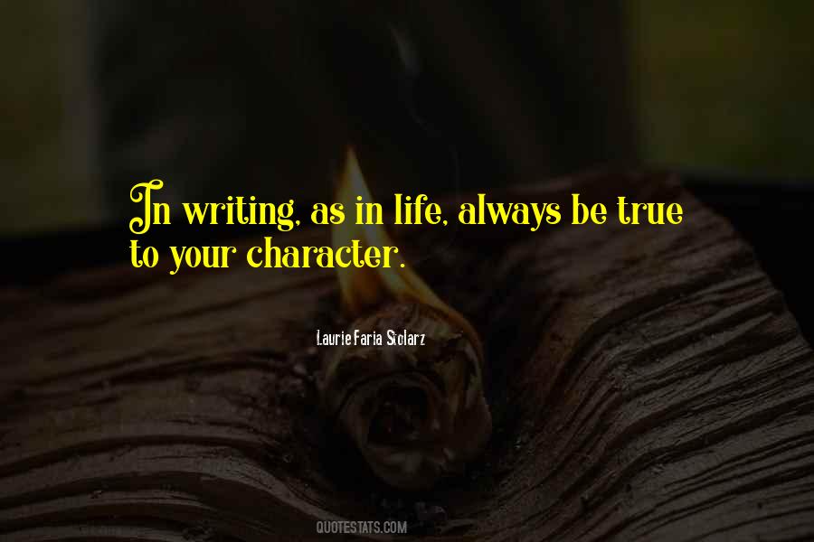 Quotes About Your True Character #464697