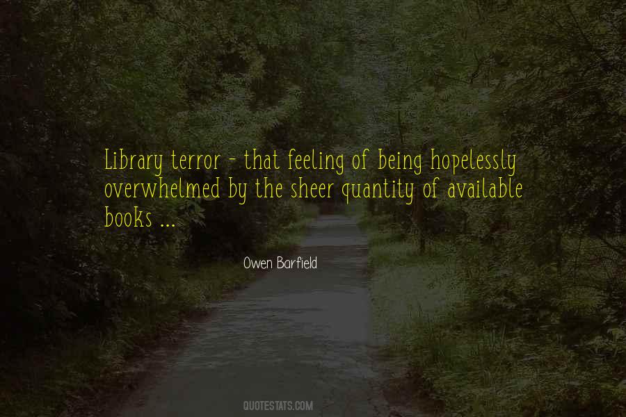 Quotes About Being Overwhelmed #972198