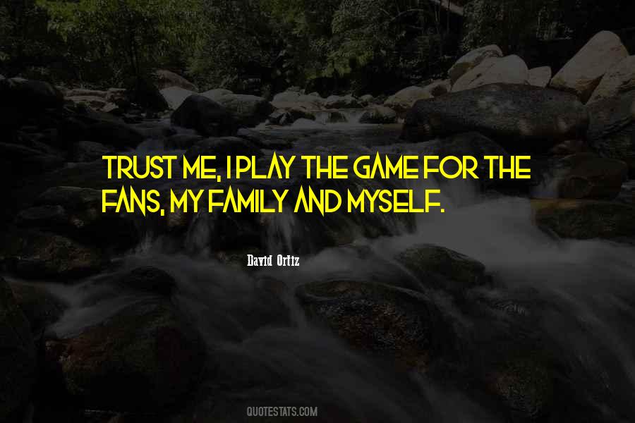 Quotes About You Can Only Trust Yourself #5922