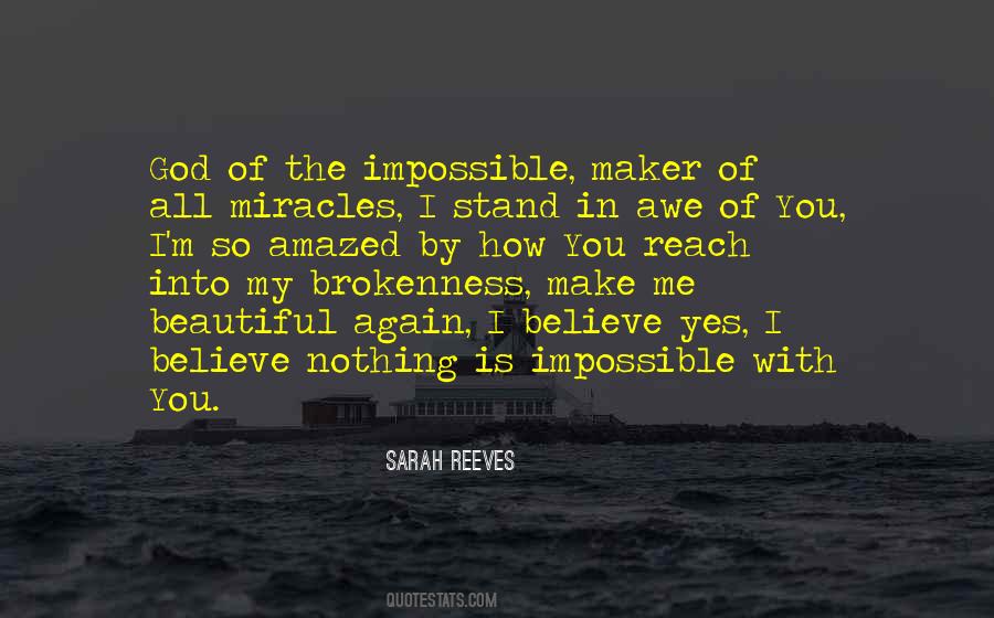 Quotes About Believe In The Impossible #1090686