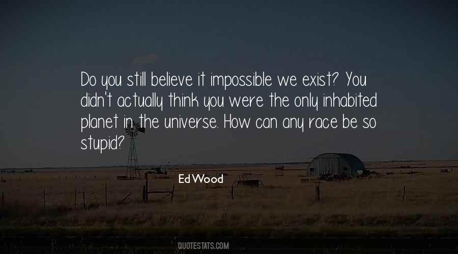Quotes About Believe In The Impossible #1750103