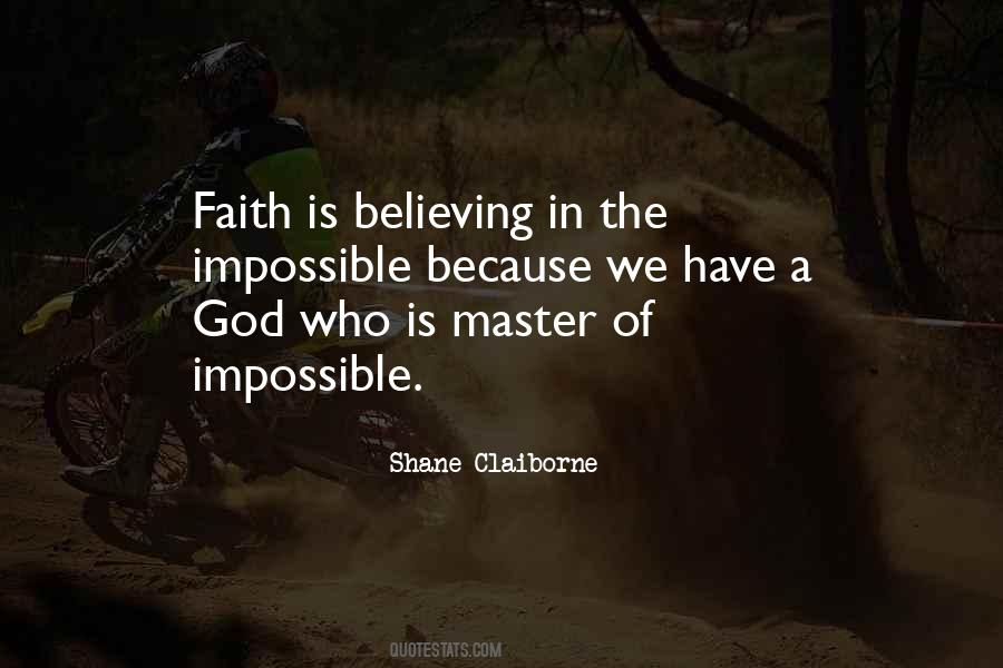 Quotes About Believe In The Impossible #863975