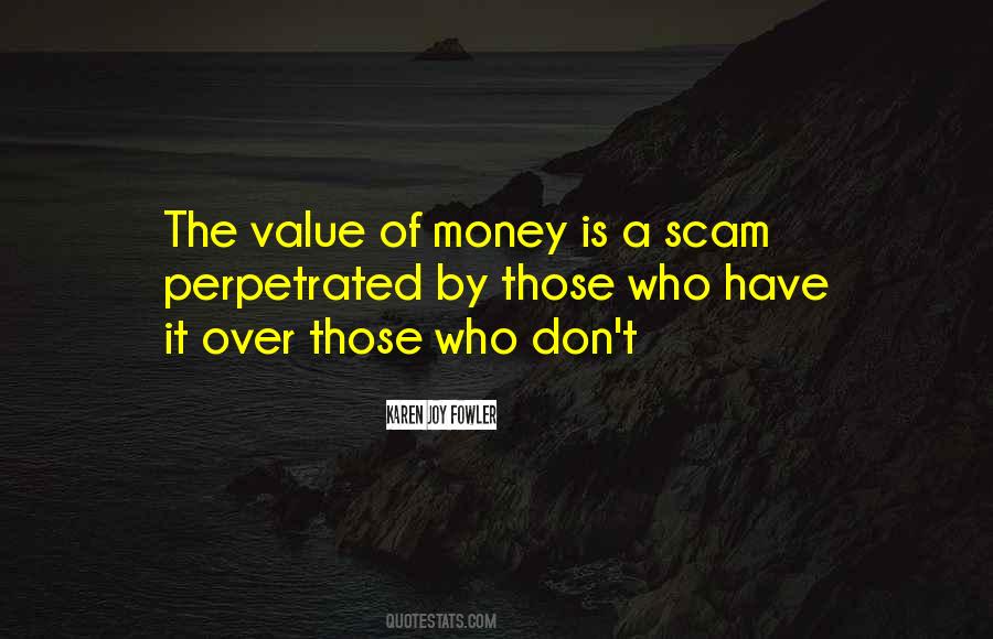 Quotes About Scam #655121