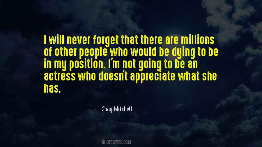 We Often Forget To Appreciate Quotes #1535115