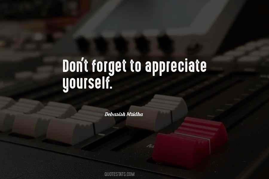 We Often Forget To Appreciate Quotes #1795710
