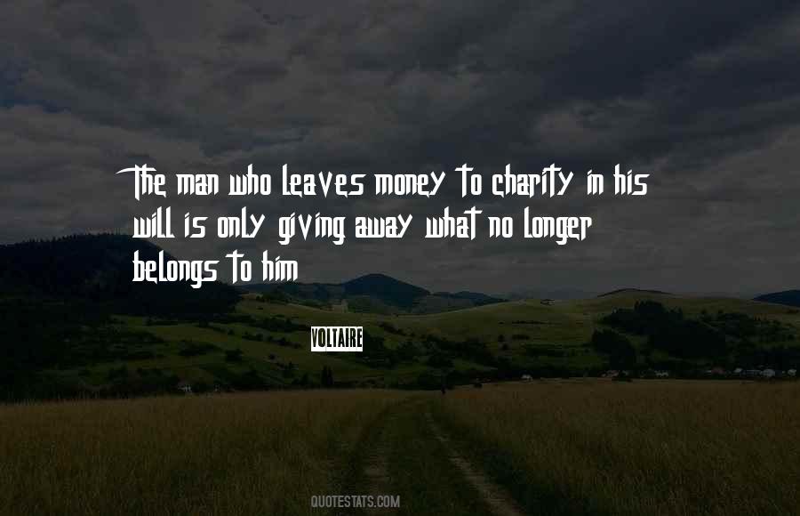 Quotes About Giving Away Money #93518