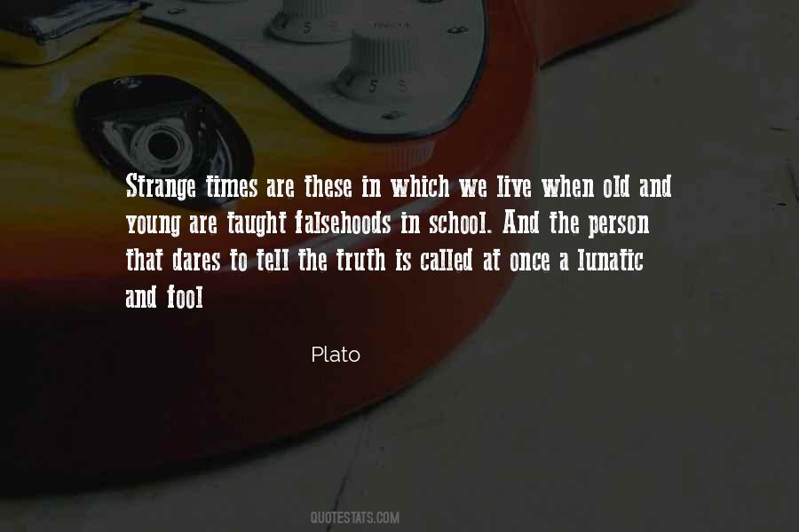 Quotes About Falsehoods #742407