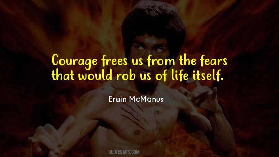 Quotes About Fears Of Life #298629