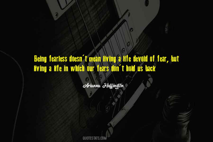 Quotes About Fears Of Life #474471