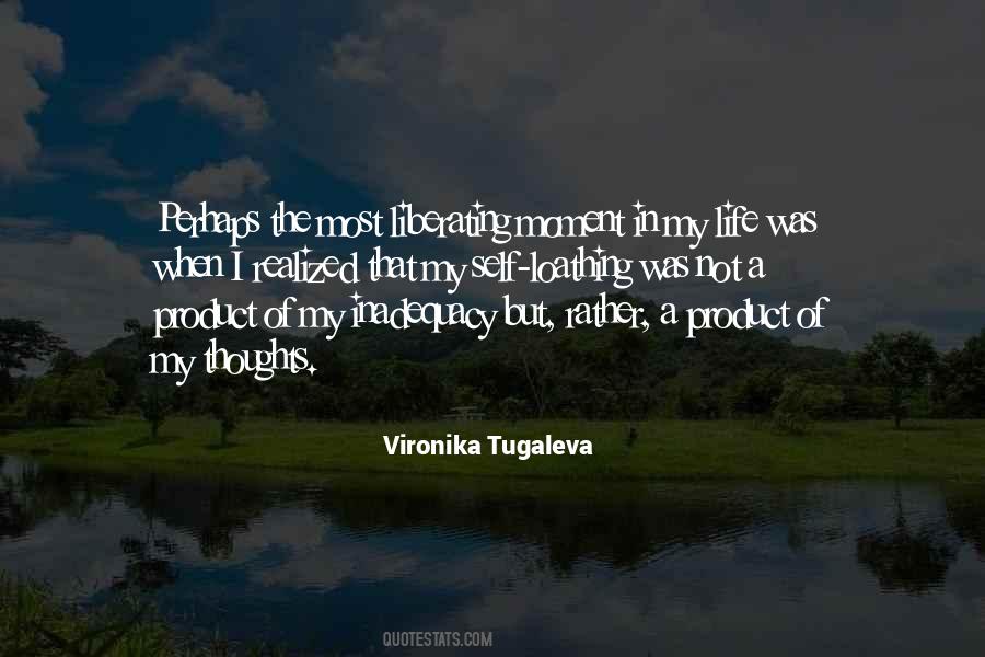 Quotes About Self Loathing #1097989
