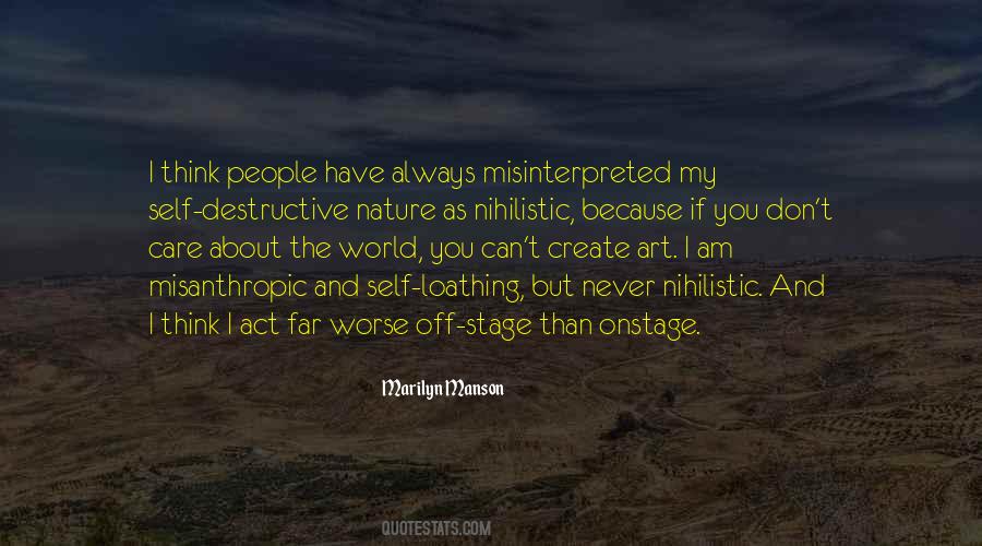 Quotes About Self Loathing #313946