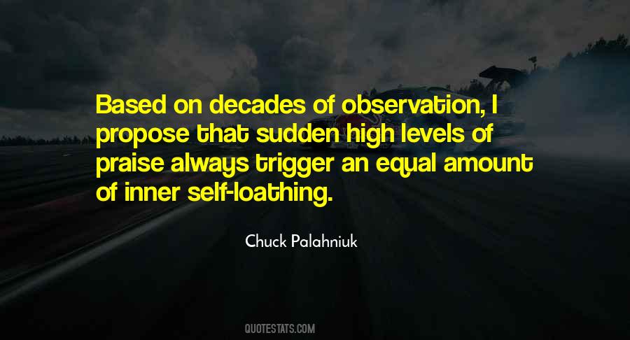 Quotes About Self Loathing #519212