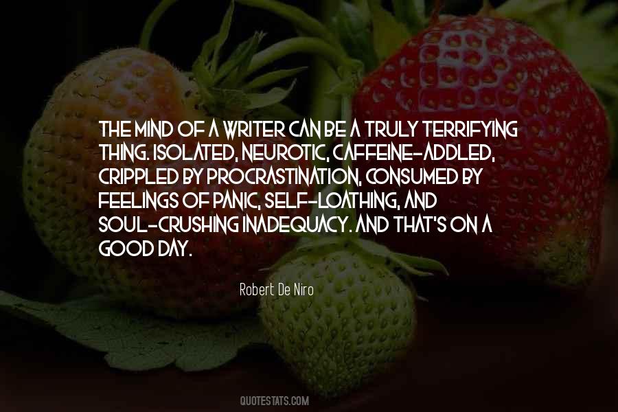 Quotes About Self Loathing #553823