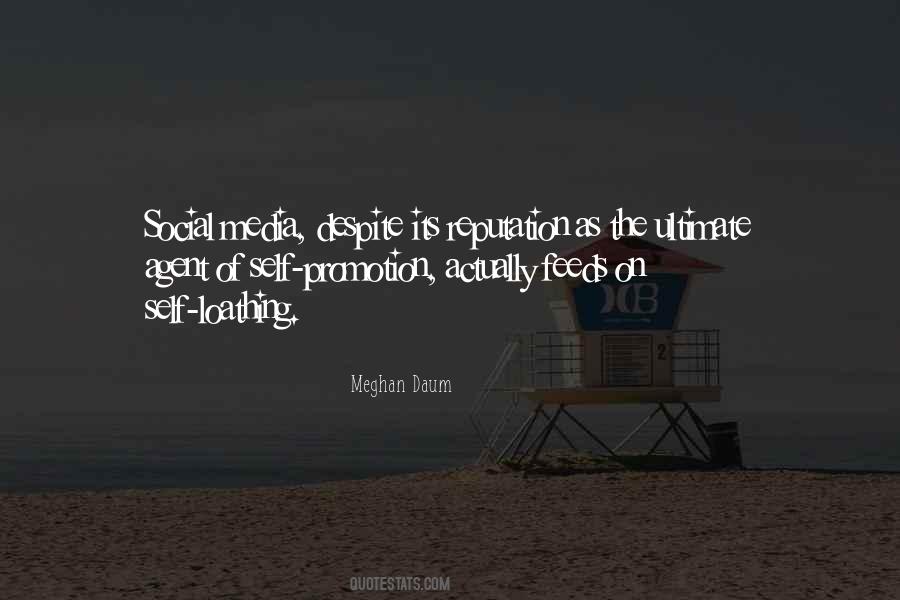 Quotes About Self Loathing #618063
