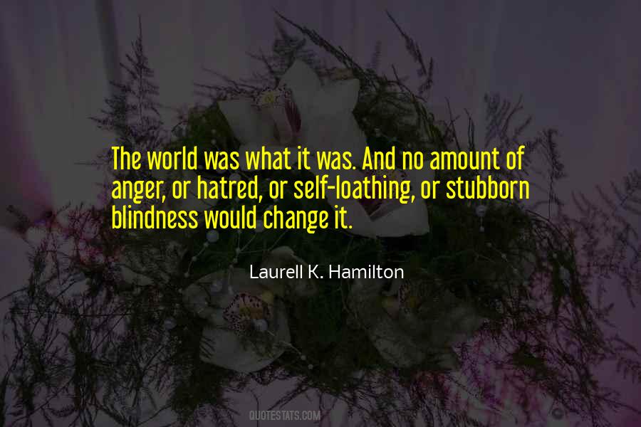 Quotes About Self Loathing #693246