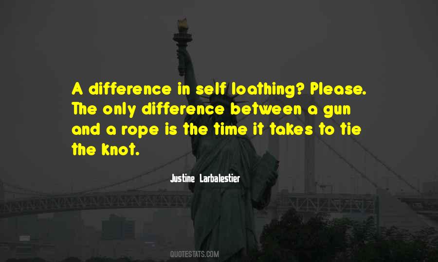 Quotes About Self Loathing #758046