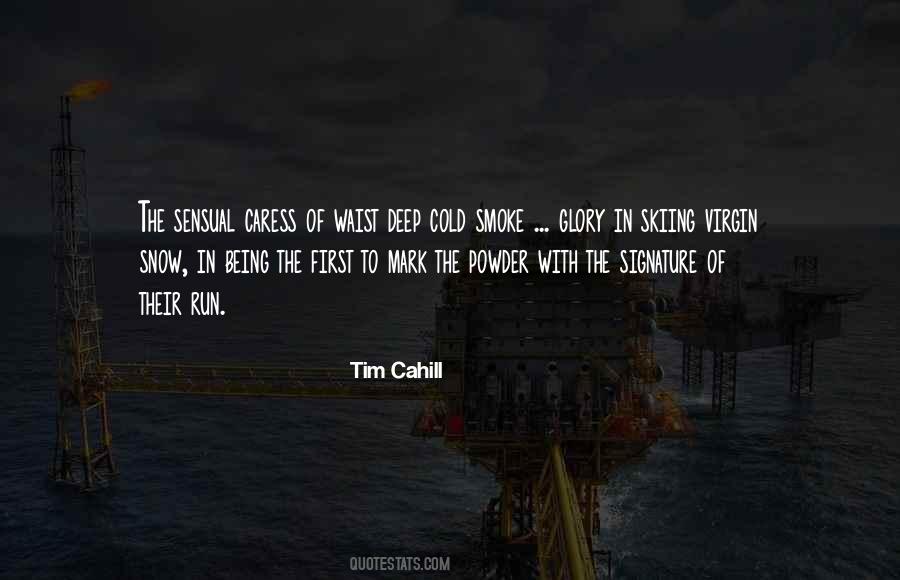 Quotes About Deep Snow #662828