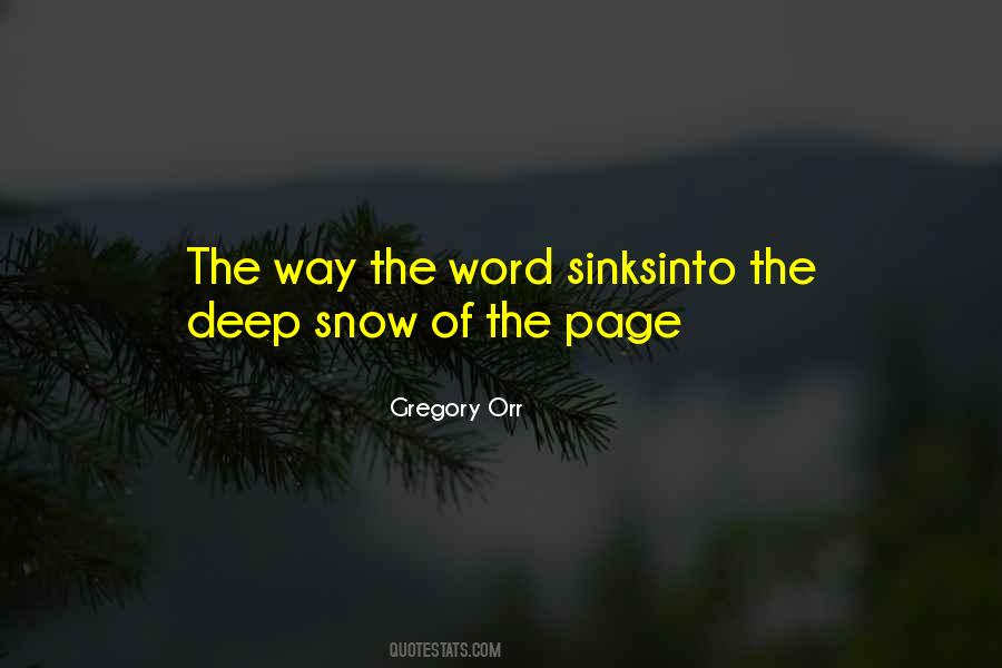 Quotes About Deep Snow #85645