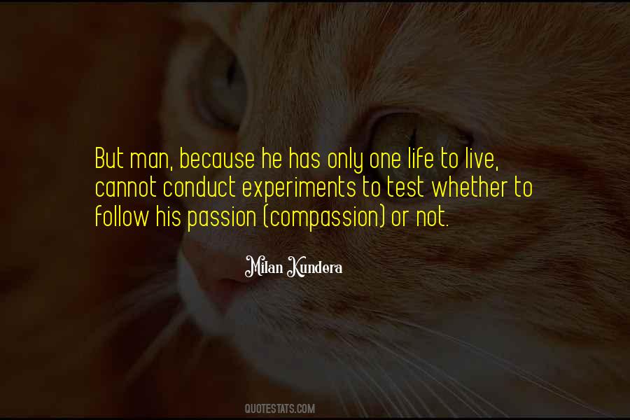 Quotes About One Life To Live #1861047