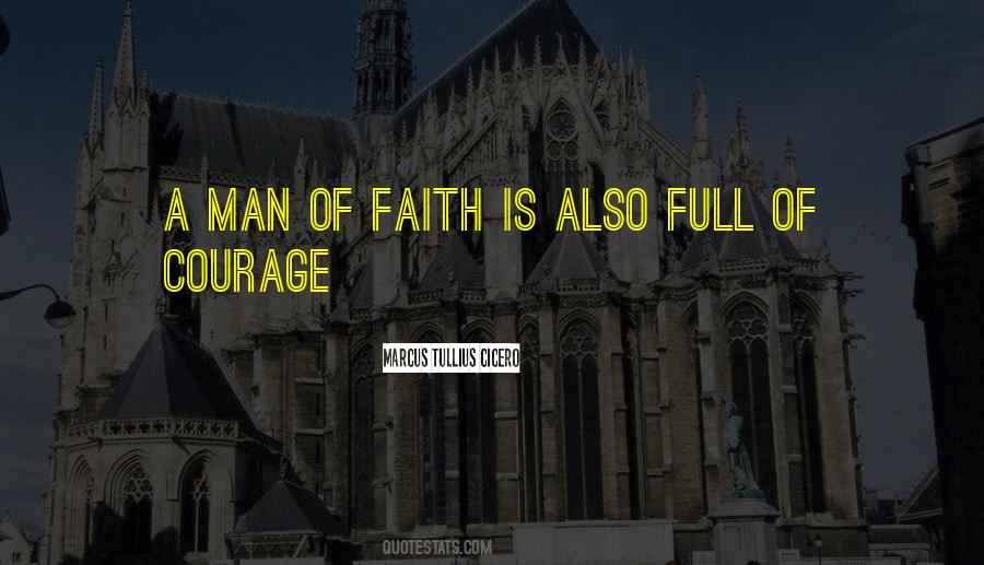 Quotes About A Man Of Faith #974814
