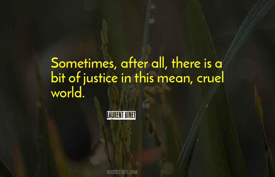 Quotes About A Cruel World #1582524