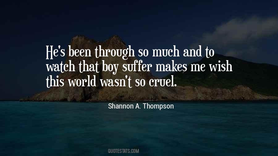 Quotes About A Cruel World #81701