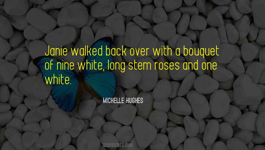 Quotes About Bouquet Of Roses #1134400