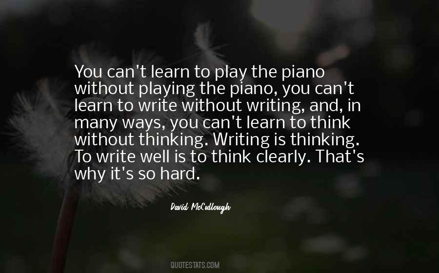 Learn To Play Quotes #1030768