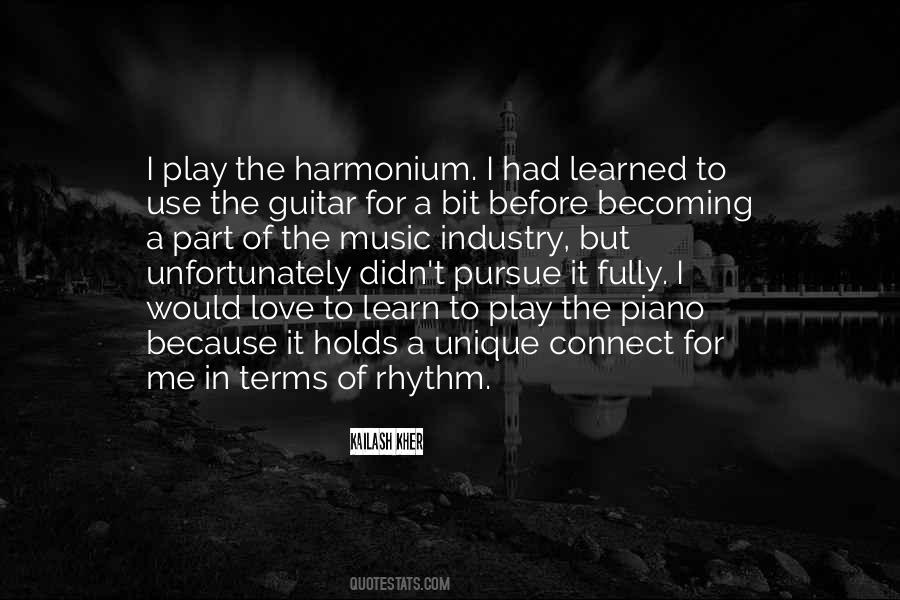 Learn To Play Quotes #1672812