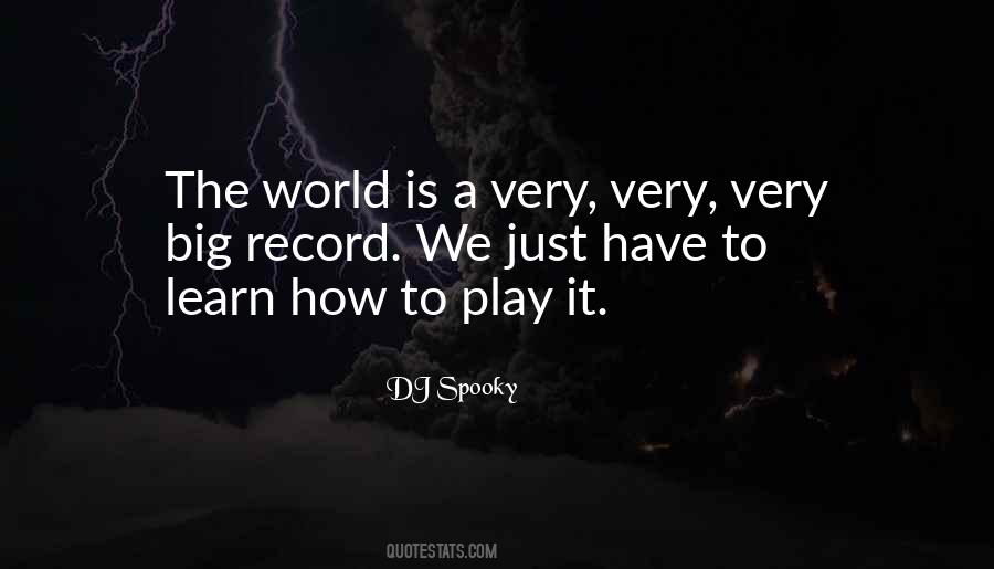 Learn To Play Quotes #198848