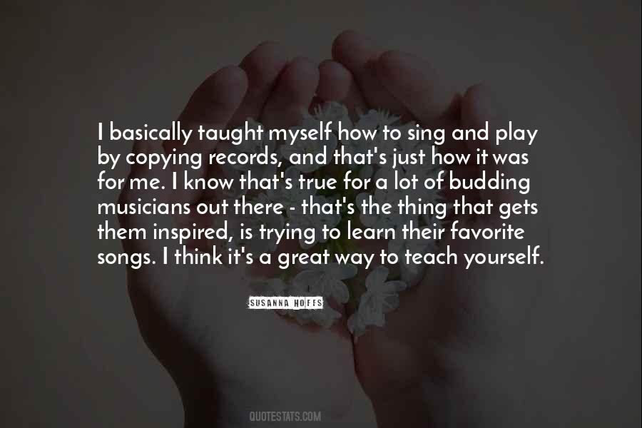 Learn To Play Quotes #212050