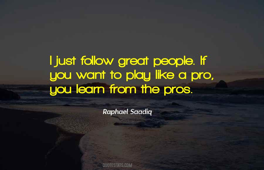 Learn To Play Quotes #244101